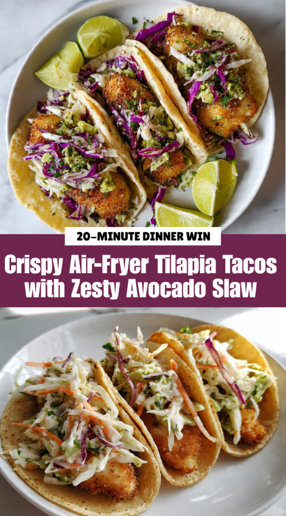Crispy Air-Fryer Tilapia Tacos with Zesty Avocado Slaw
