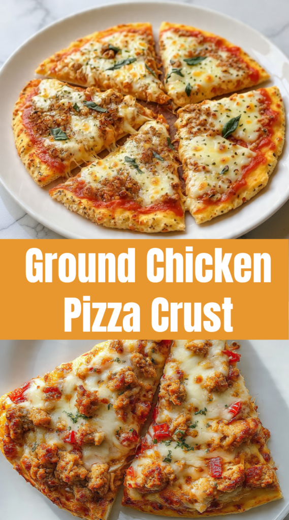 Ground Chicken Pizza Crust