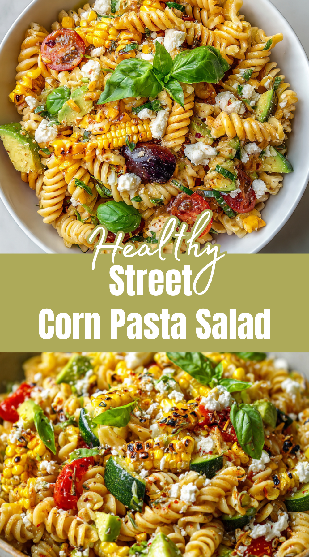 Healthy Street Corn Pasta Salad