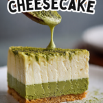 Layered Matcha Cheesecake